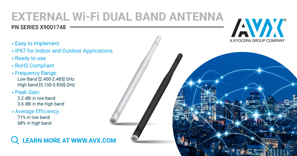 AVX用于 2.4GHz 和 5GHz 应用的全新 IP67 级外置双频 Wi-Fi 天线系列