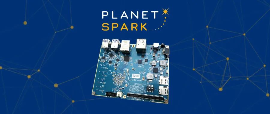 PlanetSpark推出基于Xilinx的单板计算机PSX4