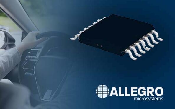 Allegro MicroSystems针对ADAS 应用推出开创性的新型位置传感器
