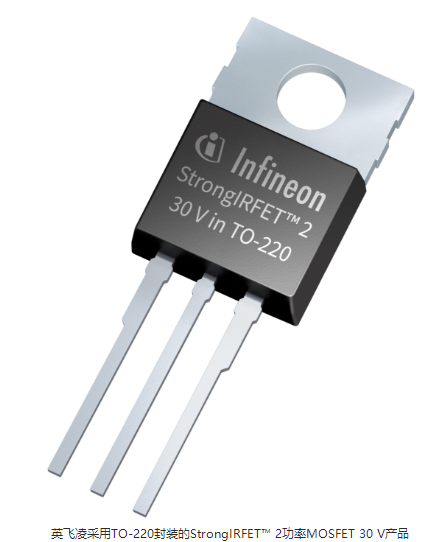 英飞凌发布面向大众市场应用的StrongIRFET™ 2功率MOSFET 30V产品组合