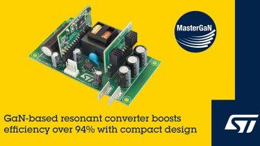 意法半导体推出的250W MasterGaN参考设计可加速实现紧凑、高效的工业电源 意法半导体推出的250W MasterGaN参考设计可加速实现紧凑、高效的工业电源