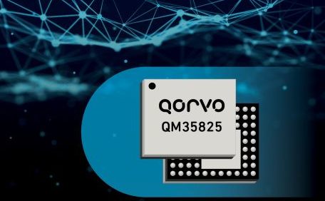 Qorvo推出首款全集成低功耗 SoC——QM35825 Qorvo推出首款全集成低功耗 SoC——QM35825